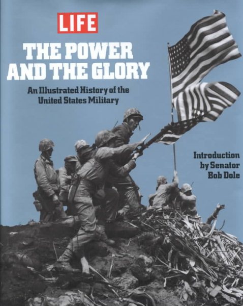 The Power & the Glory: An Illustrated History of the U.S. Military cover