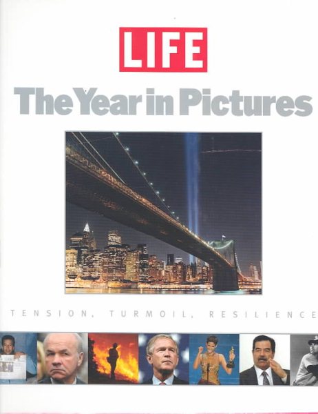 Life The Year in Pictures 2002