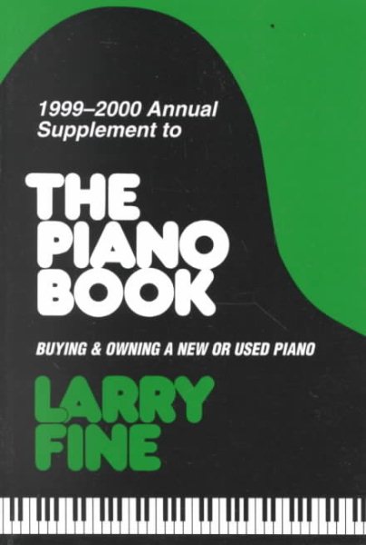 The Piano Book: Buying & Owning a New or Used Piano, 1999-2000 Annual cover