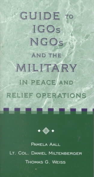 IGOs, NGOs, and the Military in Peace and Relief Operations cover