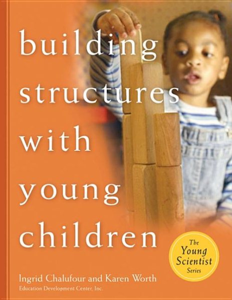 Building Structures with Young Children (The Young Scientist Series) cover