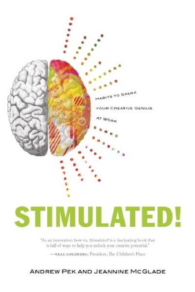 Stimulated!: Habits to Spark Your Creative Genius at Work