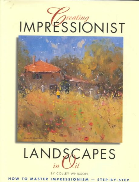 Creating Impressionist Landscapes in Oil