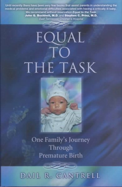 Equal to the Task: One Family's Journey Through Premature Birth cover