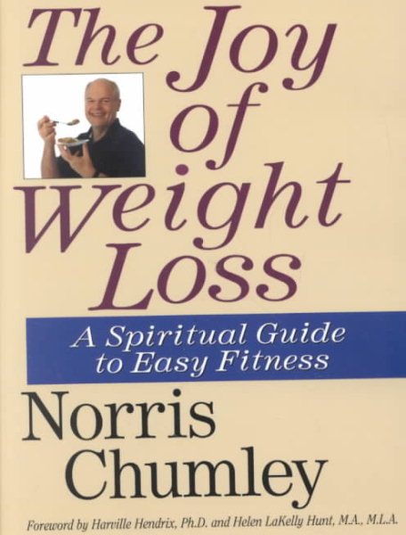 The Joy of Weight Loss: A Spiritual Guide to Easy Fitness cover