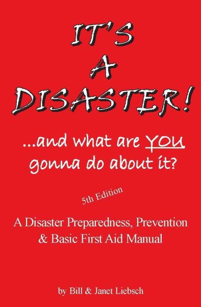 IT'S A DISASTER! ...and what are YOU gonna do about it? (5th Edition)