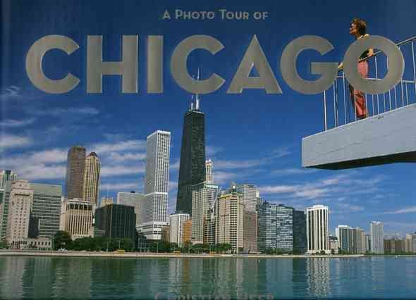 A Photo Tour of Chicago (Photo Tour Books) cover