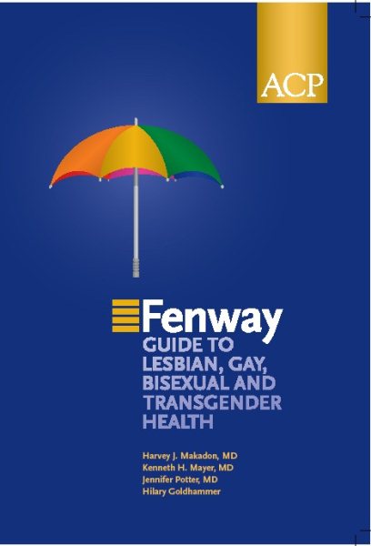 Fenway Guide to Lesbian, Gay, Bisexual & Transgender Health cover