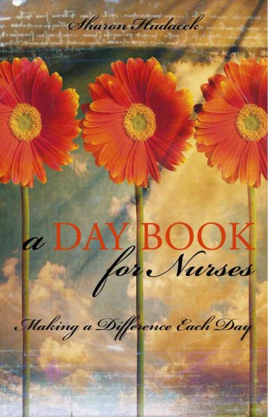 A Daybook for Nurses: Making a Difference Each Day cover