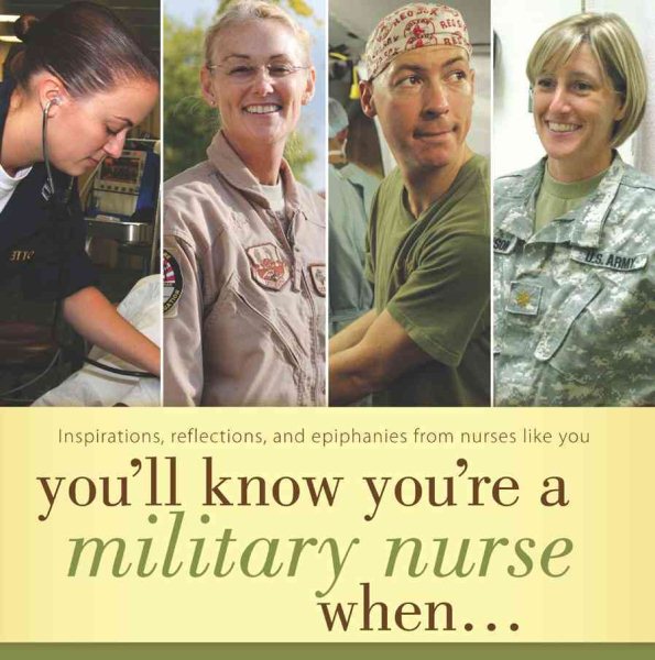 You'll Know You're a Military Nurse When... cover