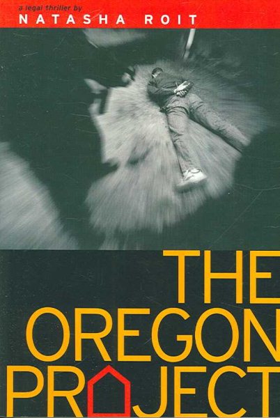 The Oregon Project: A Legal Thriller cover