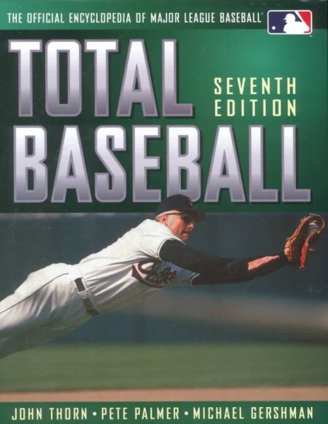 Total Baseball: The Official Encyclopedia of Major League Baseball
