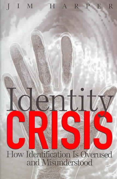 Identity Crisis: How Identification is Overused and Misunderstood cover