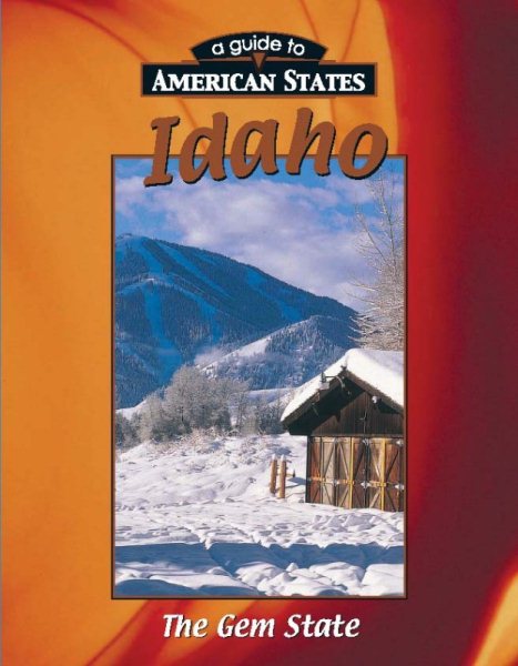 Idaho (A Guide to American States) cover