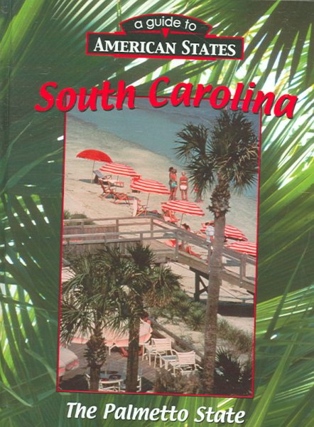 South Carolina (A Guide to American States) cover