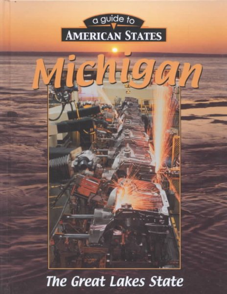 Michigan (A Guide to American States) cover