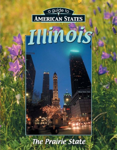 Illinois (A Guide to American States) cover