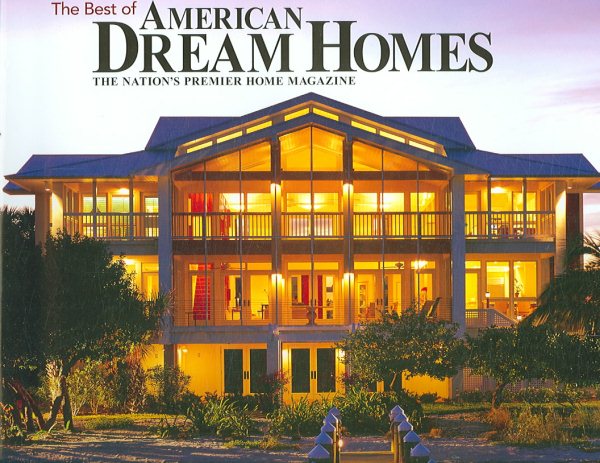 Best of American Dream Homes: 30 Outstanding Homes cover