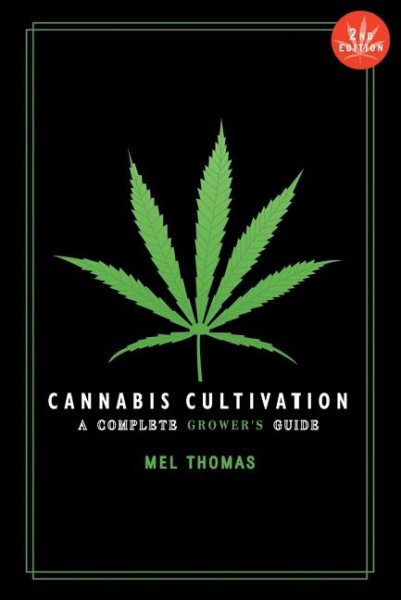 Cannabis Cultivation: A Complete Grower's Guide cover