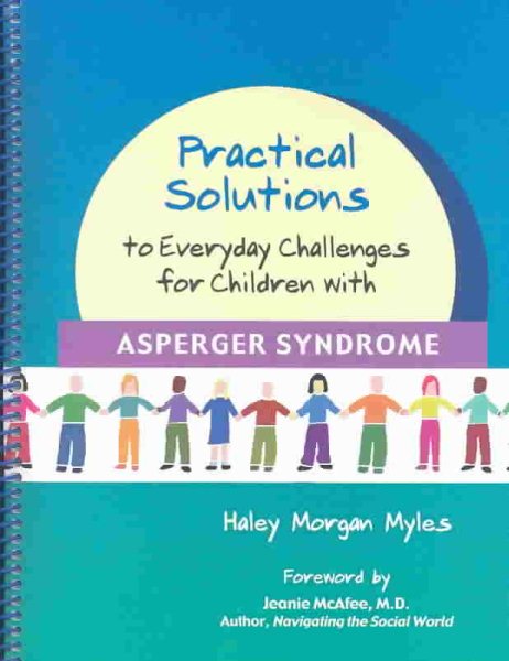 Practical Solutions to Everyday Challenges for Children with Asperger Syndrome cover
