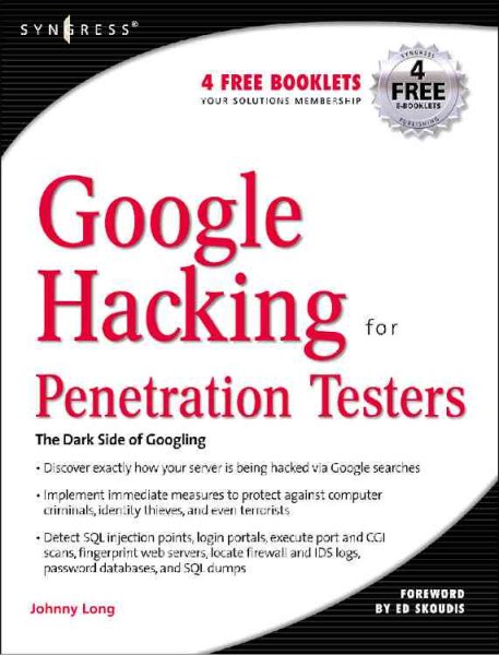 Google Hacking for Penetration Testers, Volume 1