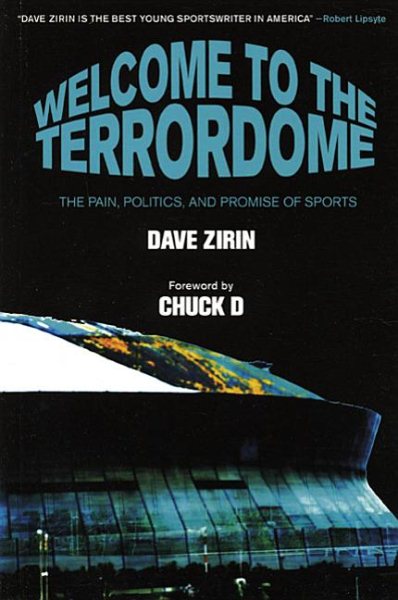 Welcome to the Terrordome: The Pain, Politics and Promise of Sports cover