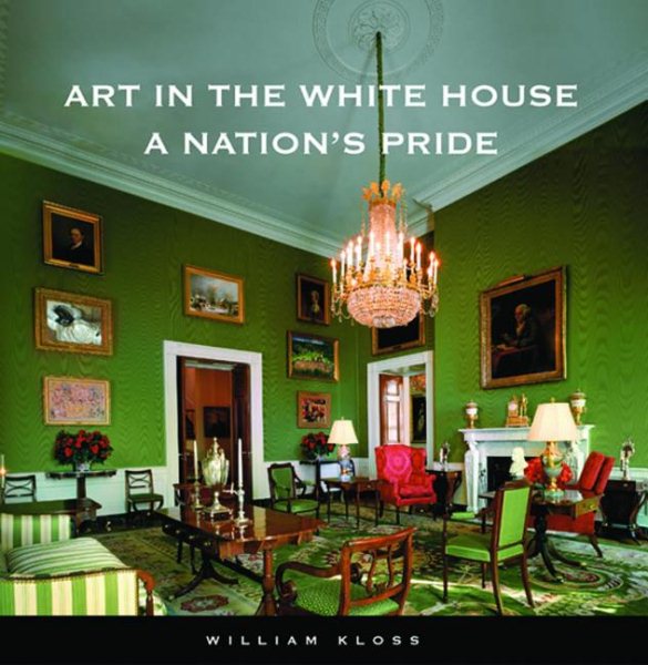 Art in the White House: A Nation's Pride cover