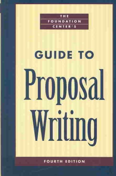 The Foundation Center's Guide to Proposal Writing cover
