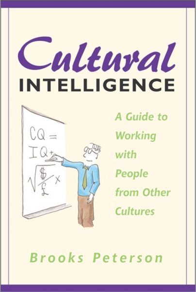 Cultural Intelligence: A Guide to Working with People from Other Cultures cover