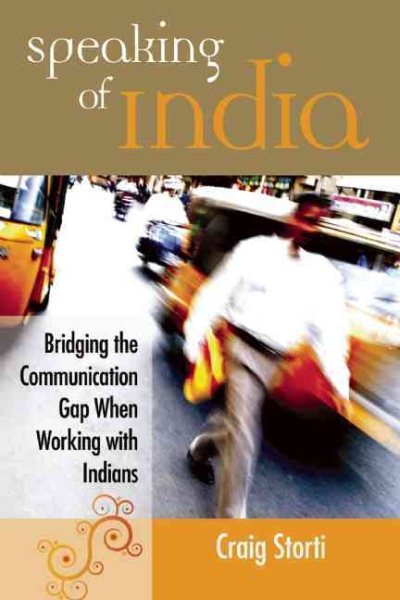 Speaking of India: Bridging the Communication Gap When Working with Indians cover