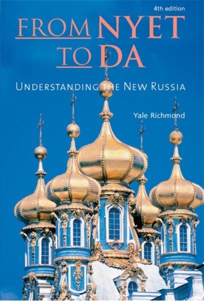 From Nyet to Da: Understanding the New Russia cover