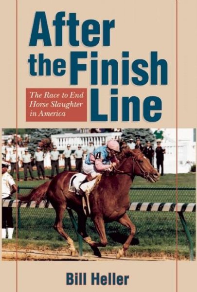 After The Finish Line: The Race To End Horse Slaughter In America cover