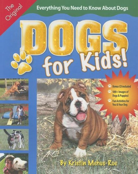Dogs for Kids: Everything You Need to Know About Dogs cover