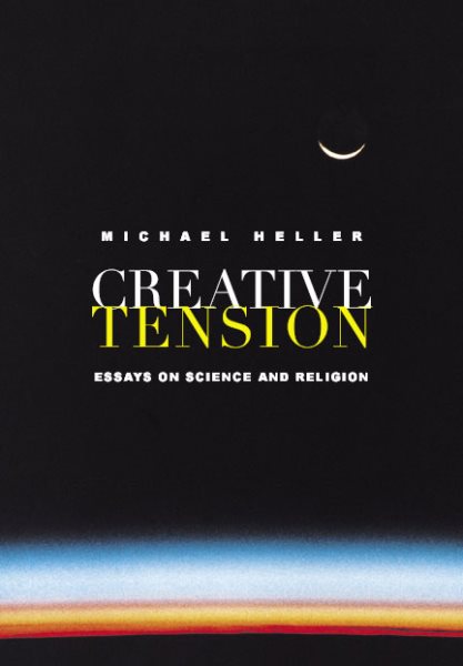 Creative Tension: Essays On Science & Religion cover