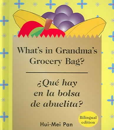 What's in Grandma's Grocery Bag?/Que hay en la bolsa de abuelita? cover
