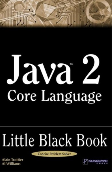 Java 2 Core Language Little Black Book cover
