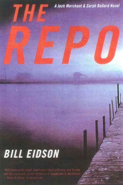 The Repo (Jack Merchant & Sarah Ballard Novels) cover