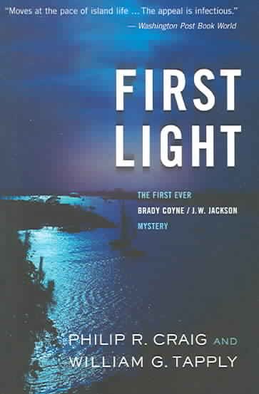 First Light: The First Ever Brady Coyne/J.W. Jackson Mystery cover