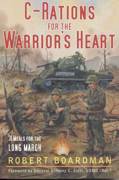 C-Rations for the Warrior's Heart: 31 Meals for the Long March cover