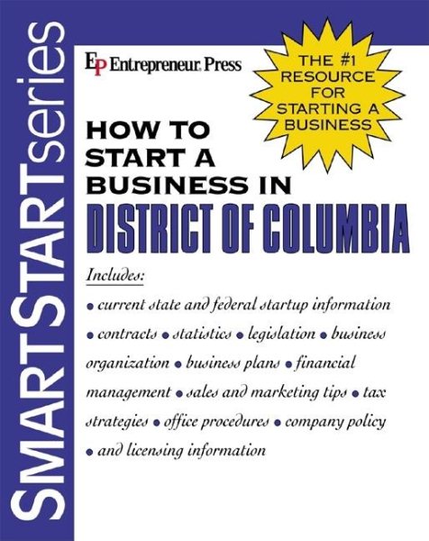 How to Start a Business in District of Columbia (Smartstart Series)