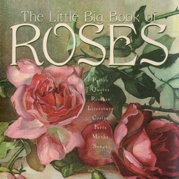 The Little Big Book of Roses (Little Big Book)