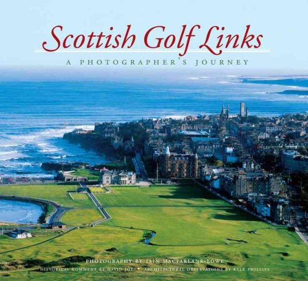 Scottish Golf Links: A Photographer's Journey cover