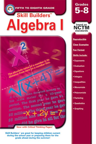 Algebra I, Grades 5 - 8 (Skill Builders™)