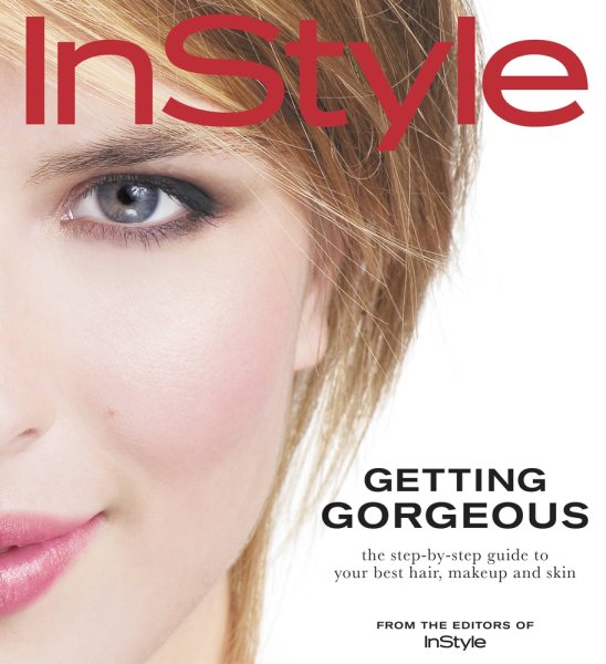 InStyle Getting Gorgeous (Hardcover) cover