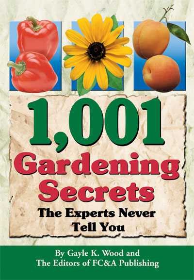 1001 Gardening Secrets the Experts Never Tell You cover