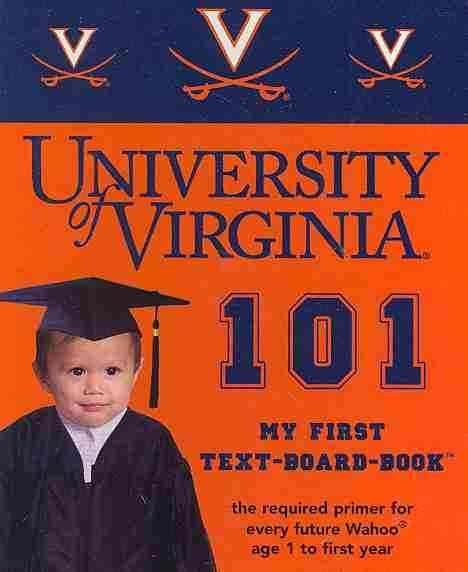 University of Virginia 101 (My First Text-Board-Book) (My First Team Board Books) cover