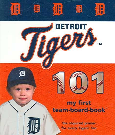 Detroit Tigers 101 (My First Team Board-Books) cover
