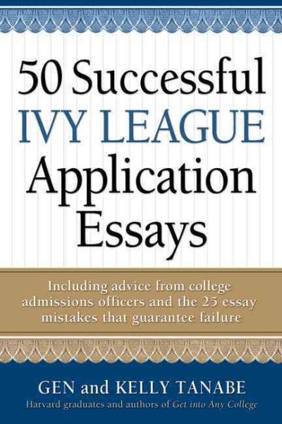 50 Successful Ivy League Application Essays cover