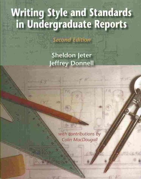 Writing Style and Standards in Undergraduate Reports, Second Edition
