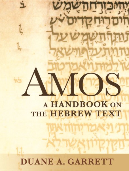 Amos: A Handbook on the Hebrew Text (Baylor Handbook on the Hebrew Bible) cover